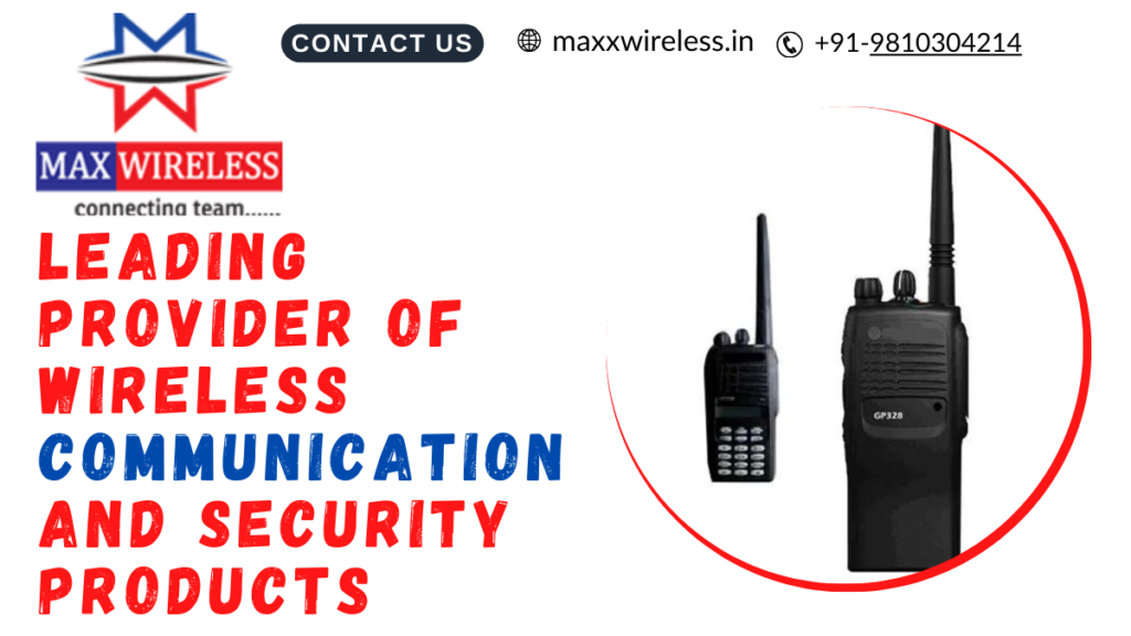 Best Walkie Talkie Wireless Solutions Delhi NCR
